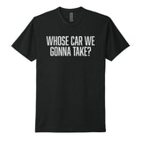 Whose Car Tee - Small - Shirt