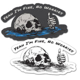 Yeah I'm Fine Skull Sticker - 4" - Sticker