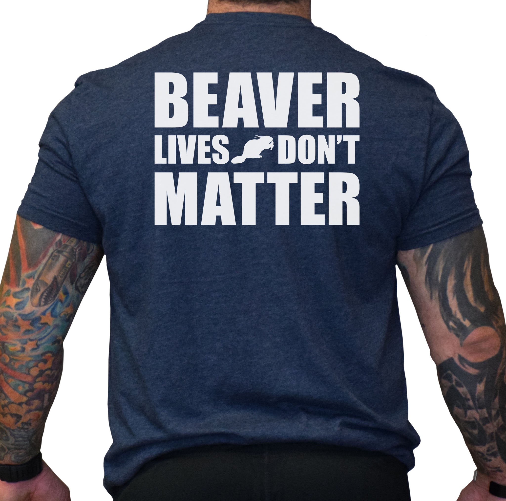 Beaver Lives Don't Matter