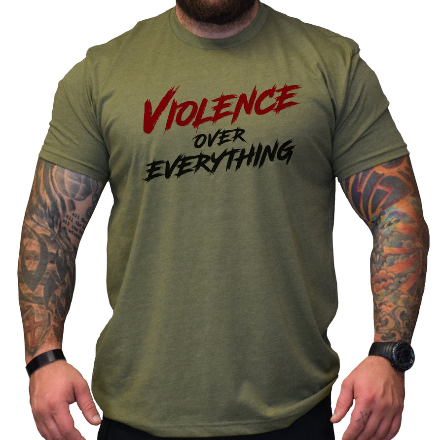 Violence Over Everything